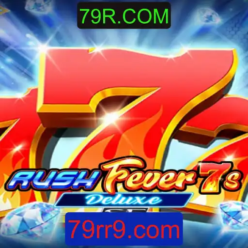 Explorando o Fascinante Mundo de RushFever7sDeluxeSE em 79R.COM